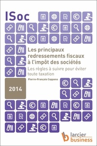 Les principaux redressements fiscaux à limpôt des sociétés - Les règles à suivre pour éviter toute taxation.pdf