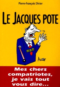 Pierre-François Divier - Le Jacques Pote.