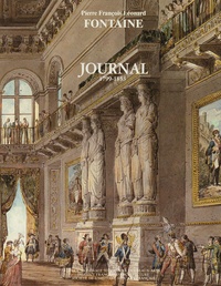 Pierre François Léonard Fontaine - Journal 1799-1853 en 2 volumes.