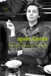 Pierre-François Moreau - Après Gerda.