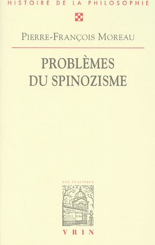 Problèmes du spinozisme