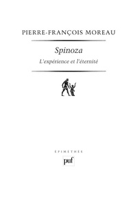 Pierre-François Moreau - Spinoza.