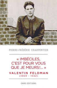 "Imbéciles, c'est pour vous que je meurs !..."