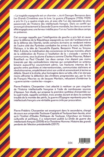 Les Intellectuels français et la guerre d'Espagne. Une guerre civile par procuration (1936-1939)