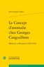 Pierre-Frédéric Daled - Le concept d'anomalie chez Georges Canguilhem - Médecine et Résistance (1904-1945).