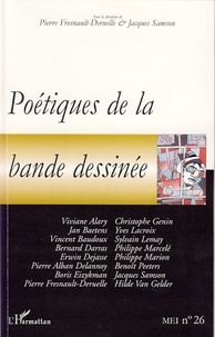 Pierre Fresnault-Deruelle et Jacques Samson - MEI N° 26 : Poétiques de la bande dessinée.