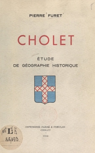 Cholet. Étude de géographie historique