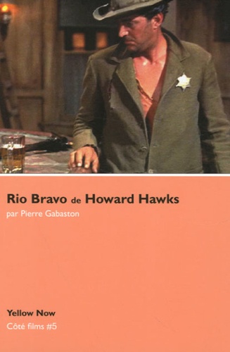 Pierre Gabaston - Rio Bravo de Howard Hawks - Arène sanglante.