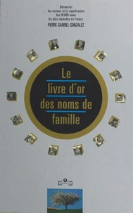 Le livre d'or des noms de famille
