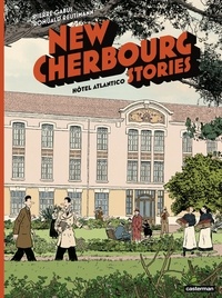 Pierre Gabus et Romuald Reutimann - New Cherbourg Stories Tome 3 : Hôtel Atlantico.