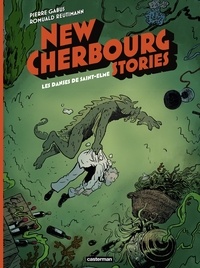 Pierre Gabus et Romuald Reutimann - New Cherbourg Stories Tome 4 : Les danses de Saint-Elme.