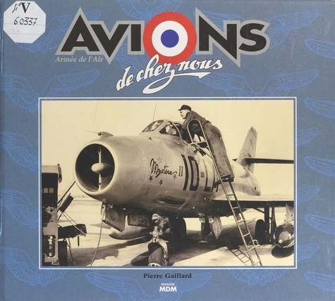 Avions de chez nous. Armée de l'air