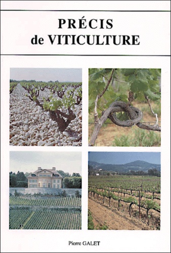 Pierre Galet - Precis De Viticulture. 7eme Edition.