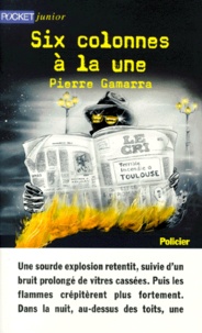 Pierre Gamarra - Six Colonnes A La Une.