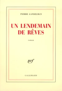 Un Lendemain De Reves