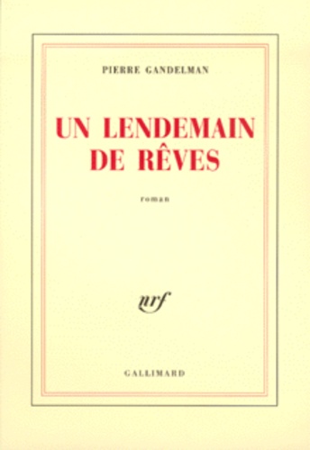 Pierre Gandelman - Un Lendemain De Reves.
