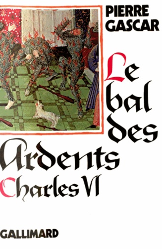 Charles VI. Le bal des ardents
