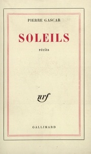 Pierre Gascar - Soleils.