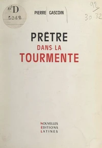 Prêtre dans la tourmente