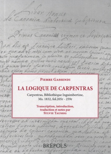 La logique de Carpentras. Carpentras, Bibliothèque Inguimbertine, Ms. 1832, fol.205r - 259r