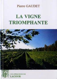La vigne triomphante