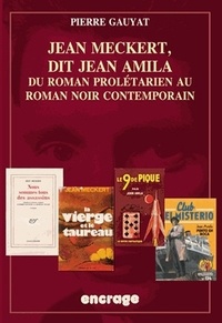 Jean Meckert, dit Jean Amila - Du roman prolétarien au roman noir contemporain.pdf