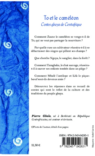 To et le caméléon. Contes gbaya de Centrafrique