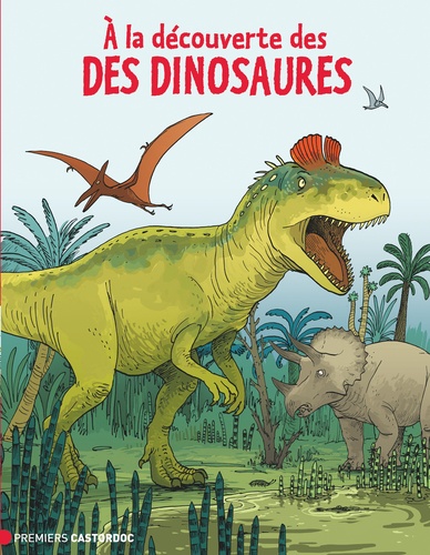 Pierre Gemme - A la découverte des dinosaures.