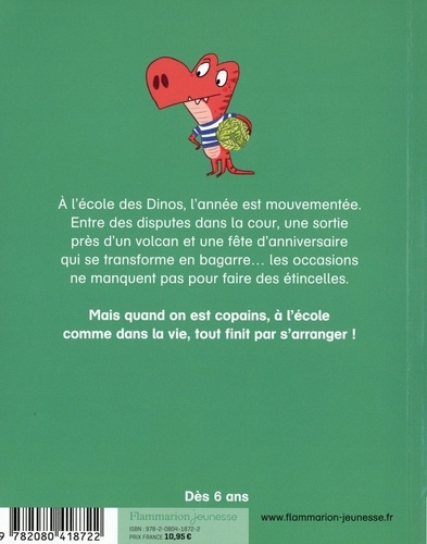 L'école des dinos  Vive les copains !