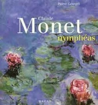 Pierre Georgel - Claude Monet. Nympheas.