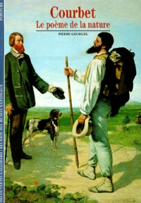 Pierre Georgel - Courbet - Le poème de la nature.