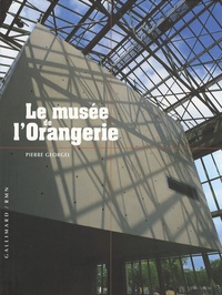Pierre Georgel - Le musée de l'Orangerie.