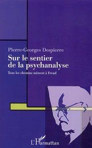 Sur le chemin de la psychanalyse