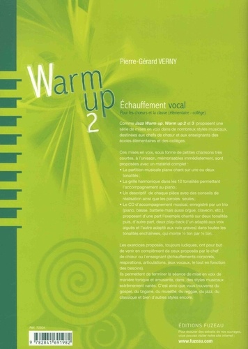 Warm up 2. Echauffement vocal pour les choeurs et la classe (élémentaire-collège)  avec 1 CD audio