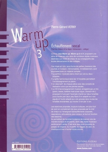 Warm up 3. Echauffement vocal pour les choeurs et la classe (élémentaire-collège)  avec 1 CD audio