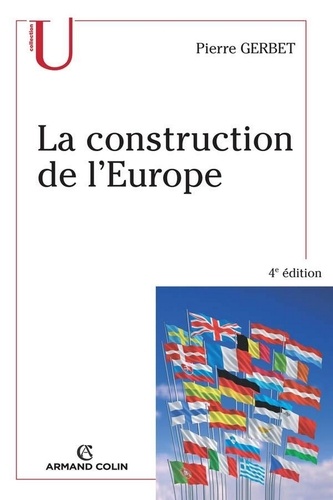 La construction de l'Europe 4e édition