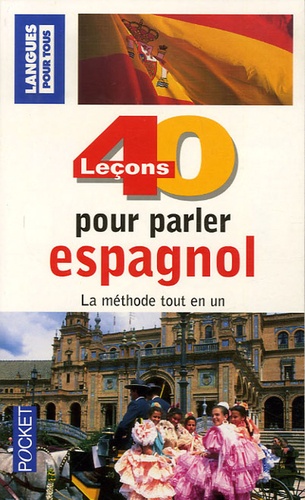 Pierre Gerboin et Jean Chapron - 40 Leçons pour parler espagnol.