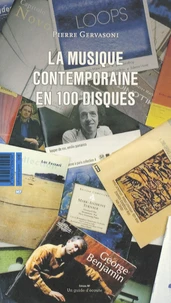 La musique contemporaine en 100 disques