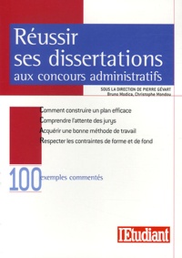 Pierre Gévart et Bruno Modica - Réussir ses dissertations aux concours administratifs.