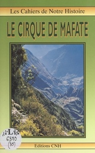 Pierre Gilbert et  Collectif - Le cirque de Mafate.