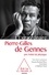 L'extraordinaire Pierre-Gilles de Gennes. Prix Nobel de physique