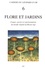 Flore et jardins. Usages, savoirs et représentations du monde végétal au Moyen Age