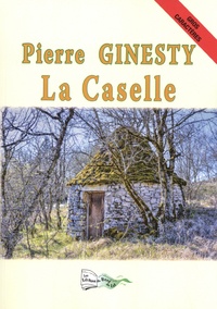 Pierre Ginesty - La Caselle.