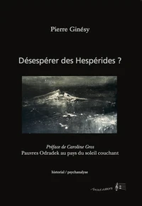 Désespérer des Hespérides ?