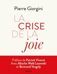 Pierre Giorgini - La Crise de la joie.