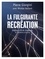 La fulgurante recréation