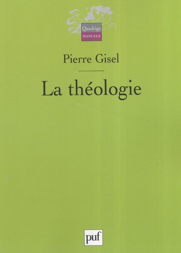 Pierre Gisel - La théologie.