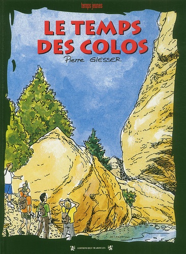 Pierre Glesser - Le Temps Des Colos.