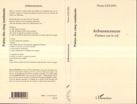 Pierre Goldin - Arborescences - Poèmes sur le vif.