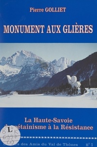 Pierre Golliet et  Collectif - Monument aux Glières.